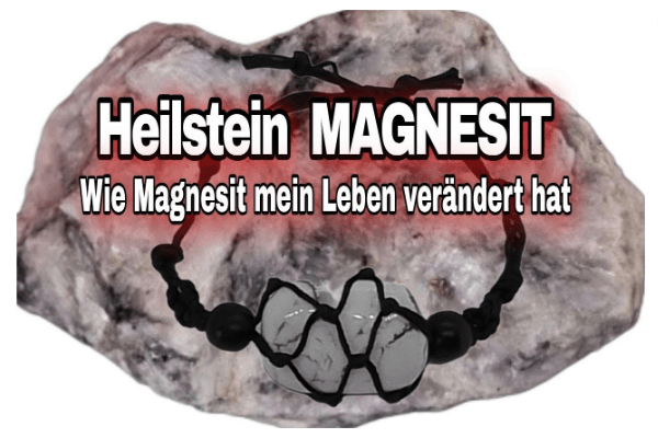 Magnesit-Heilstein-wie-der-Magnesit-Dein-Leben-veraendert